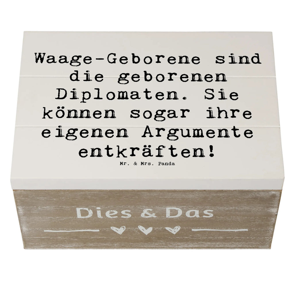 Holzkiste Spruch Diplomatische Waage Holzkiste, Dekokiste, Erinnerungsbox, Geschenkdose, XXL, Aufbewahrungsbox, Erinnerungskiste, Schatzkiste, Geschenkbox, Kiste, Schatulle, Truhe, Tierkreiszeichen, Sternzeichen, Horoskop, Astrologie, Aszendent