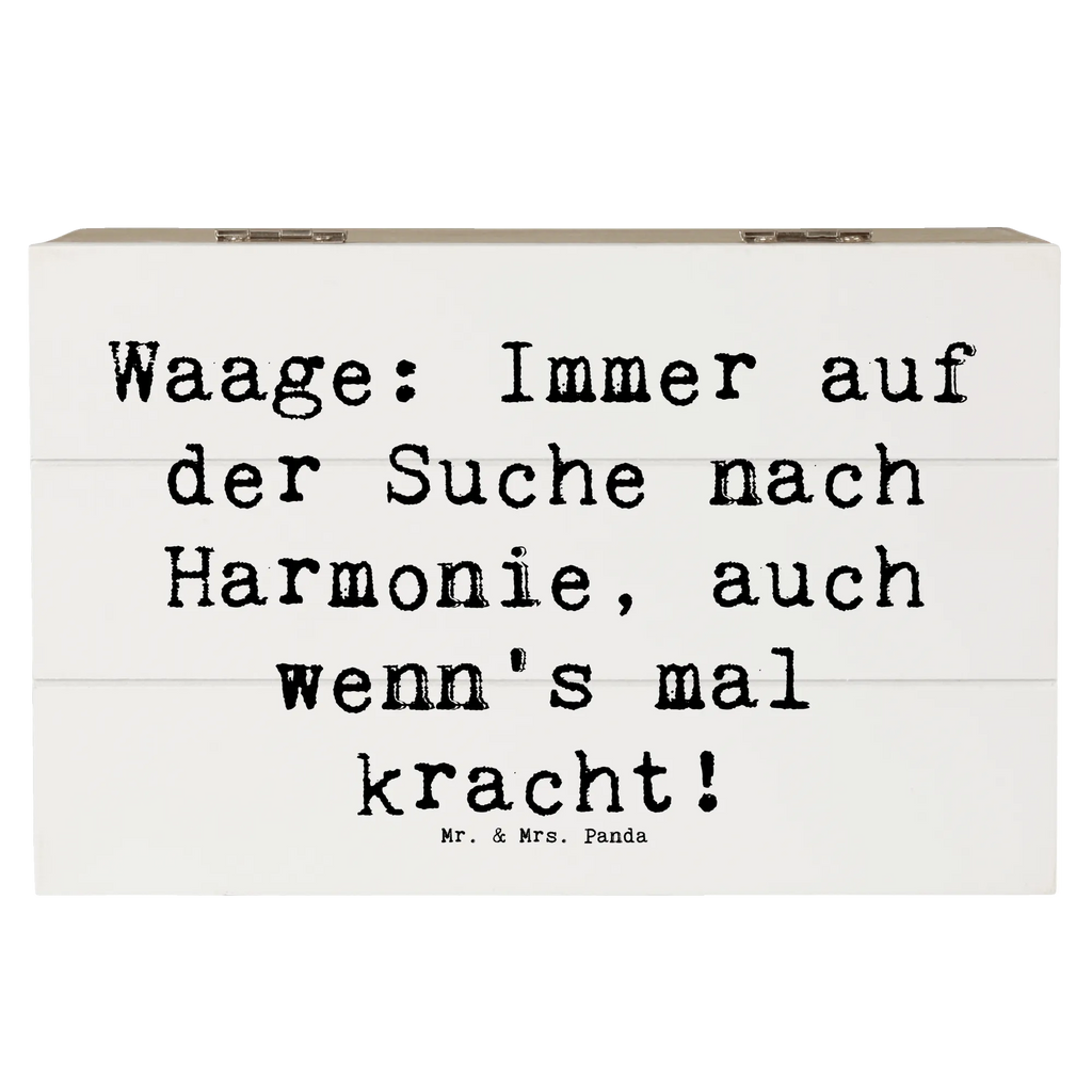 Wooden chest Saying Waage: Immer auf der Suche nach Harmonie, auch wenn's mal kracht! Holzkiste, Kiste, Schatzkiste, Truhe, Schatulle, XXL, Erinnerungsbox, Erinnerungskiste, Dekokiste, Aufbewahrungsbox, Geschenkbox, Geschenkdose, Tierkreiszeichen, Sternzeichen, Horoskop, Astrologie, Aszendent