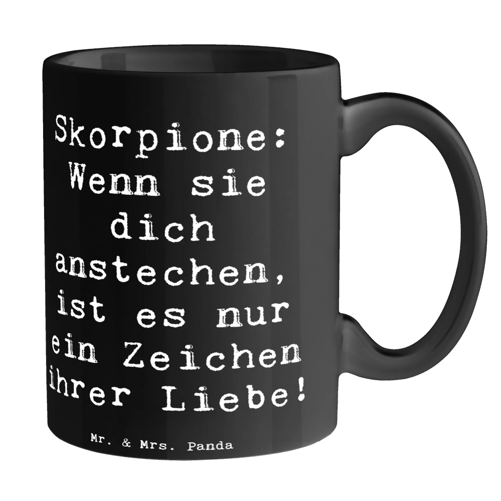 Tasse Spruch Skorpion Liebe Tasse, Tasse mit Zitaten, Geschenktasse, Bürotasse, Tasse mit Motiven, Teetasse, Porzellantasse, Keramiktasse, Kaffeetasse, Tierkreiszeichen, Sternzeichen, Horoskop, Astrologie, Aszendent