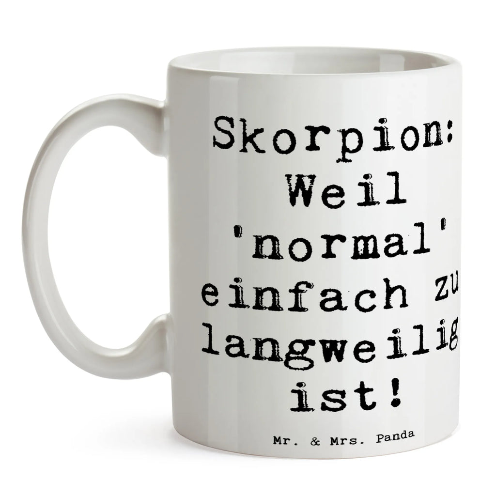 Tasse Spruch Skorpion Unikat Porzellantasse, Tasse, Tasse mit Motiven, Kaffeetasse, Tasse mit Zitaten, Keramiktasse, Teetasse, Bürotasse, Geschenktasse, Tierkreiszeichen, Sternzeichen, Horoskop, Astrologie, Aszendent