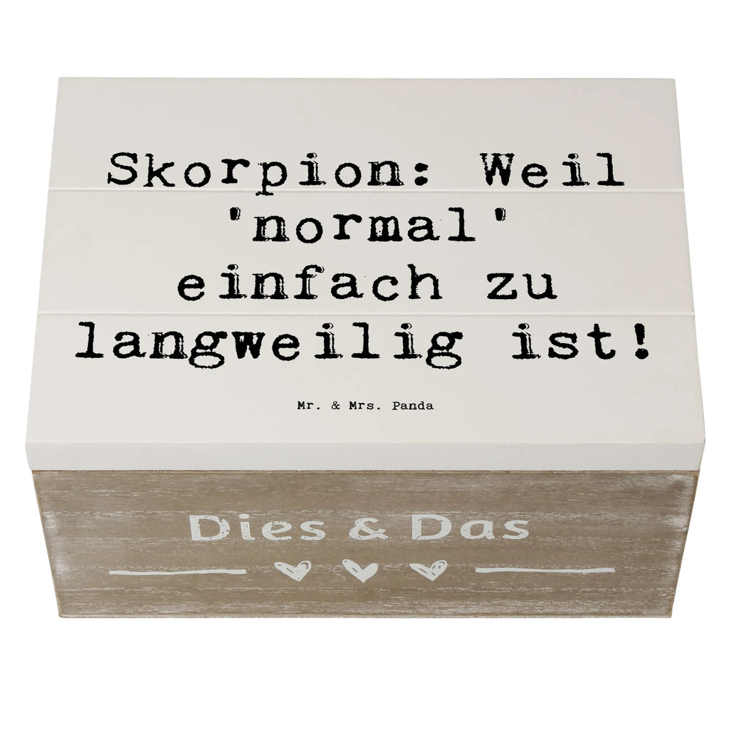 Holzkiste Spruch Skorpion Unikat Erinnerungskiste, Geschenkdose, Schatulle, Truhe, Dekokiste, Holzkiste, Schatzkiste, Kiste, Erinnerungsbox, Aufbewahrungsbox, XXL, Geschenkbox, Tierkreiszeichen, Sternzeichen, Horoskop, Astrologie, Aszendent