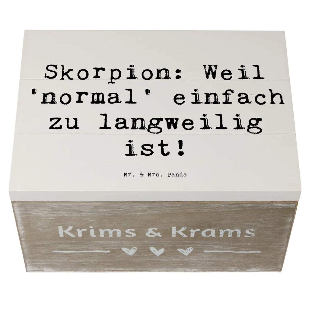 Holzkiste Spruch Skorpion Unikat Erinnerungskiste, Geschenkdose, Schatulle, Truhe, Dekokiste, Holzkiste, Schatzkiste, Kiste, Erinnerungsbox, Aufbewahrungsbox, XXL, Geschenkbox, Tierkreiszeichen, Sternzeichen, Horoskop, Astrologie, Aszendent