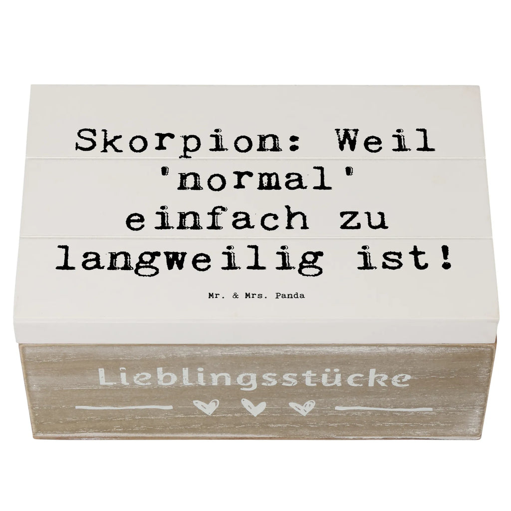 Holzkiste Spruch Skorpion Unikat Erinnerungskiste, Geschenkdose, Schatulle, Truhe, Dekokiste, Holzkiste, Schatzkiste, Kiste, Erinnerungsbox, Aufbewahrungsbox, XXL, Geschenkbox, Tierkreiszeichen, Sternzeichen, Horoskop, Astrologie, Aszendent