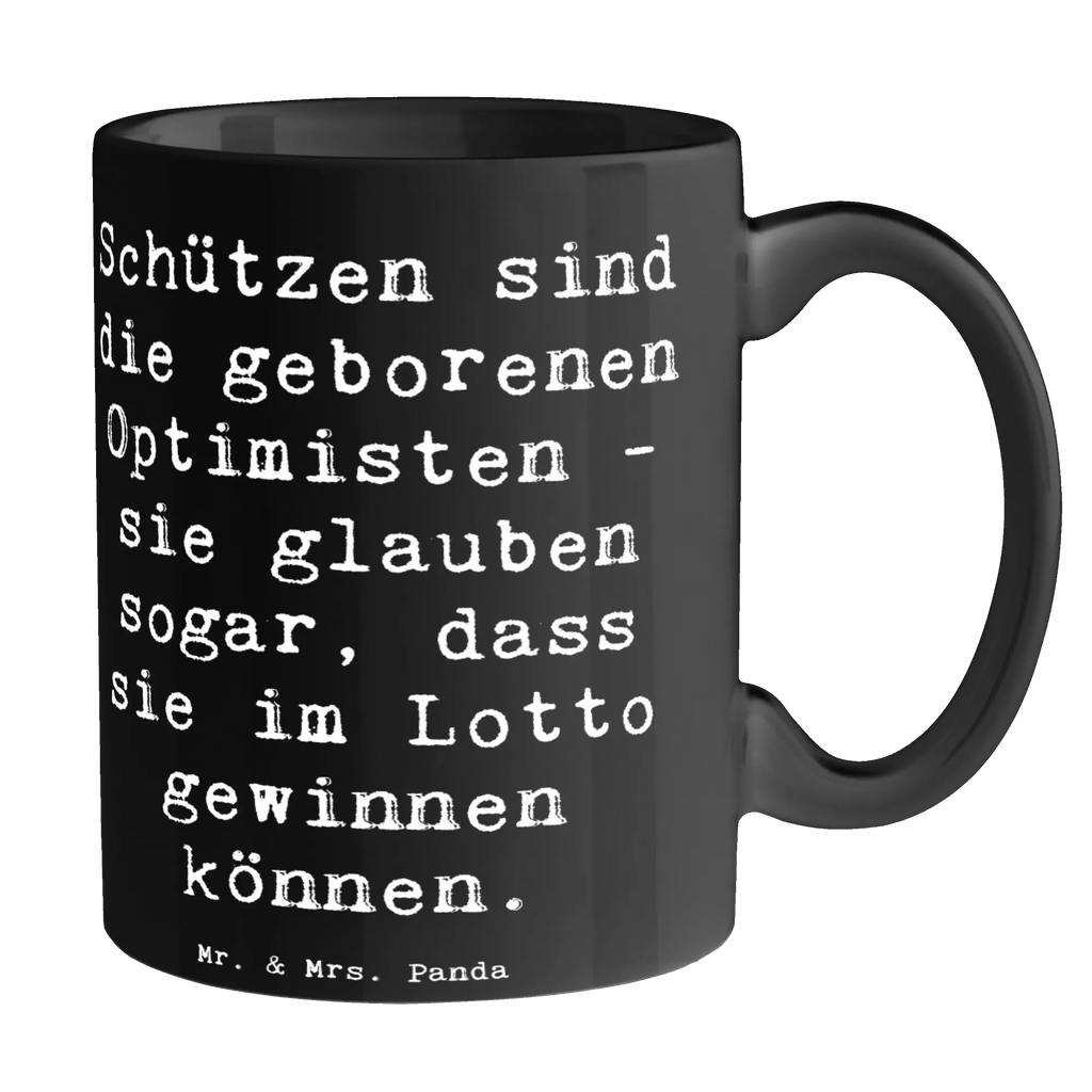 Tasse Spruch Schütze Optimist Tasse, Bürotasse, Keramiktasse, Teetasse, Tasse mit Zitaten, Tasse mit Motiven, Porzellantasse, Kaffeetasse, Geschenktasse, Tierkreiszeichen, Sternzeichen, Horoskop, Astrologie, Aszendent