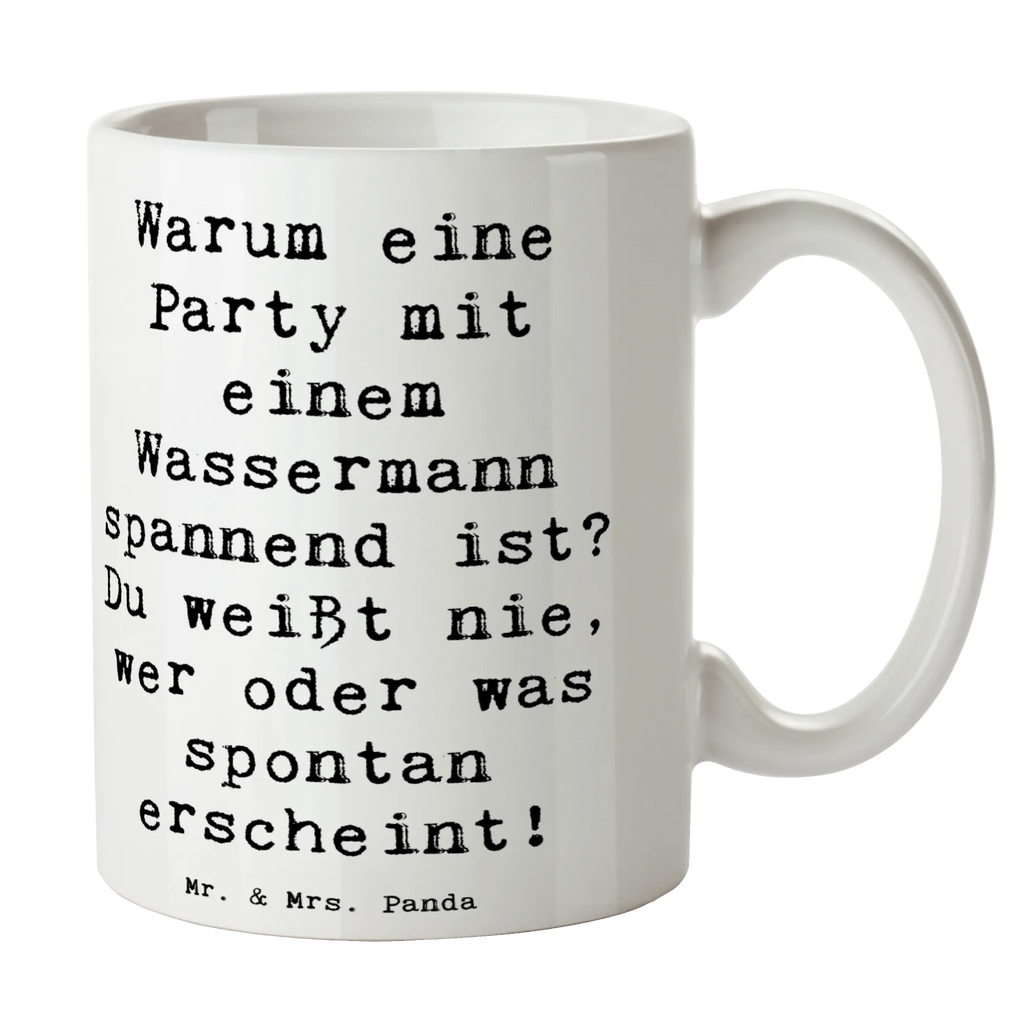 Tasse Spruch Wassermann Party Teetasse, Kaffeetasse, Tasse, Keramiktasse, Porzellantasse, Bürotasse, Tasse mit Motiven, Tasse mit Zitaten, Geschenktasse, Tierkreiszeichen, Sternzeichen, Horoskop, Astrologie, Aszendent