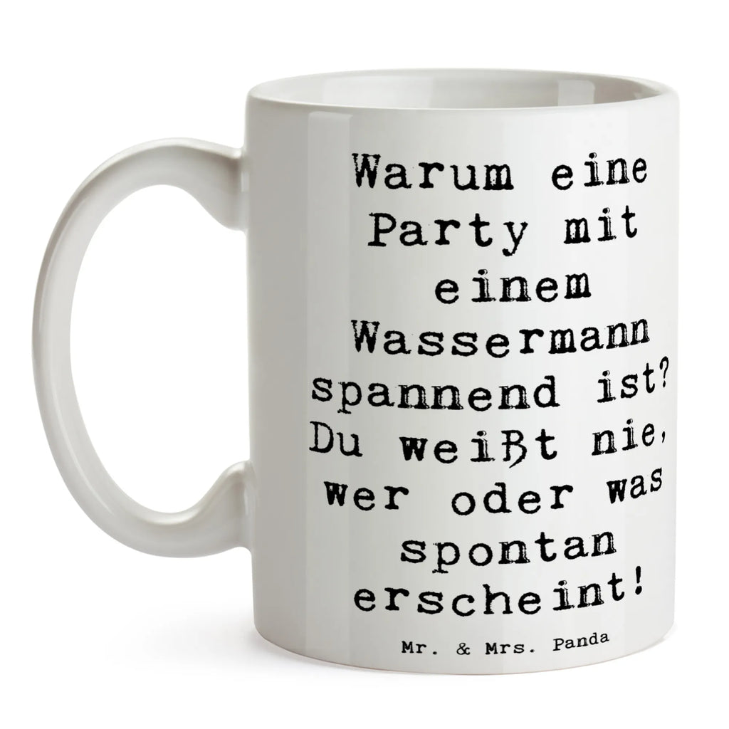 Tasse Spruch Wassermann Party Teetasse, Kaffeetasse, Tasse, Keramiktasse, Porzellantasse, Bürotasse, Tasse mit Motiven, Tasse mit Zitaten, Geschenktasse, Tierkreiszeichen, Sternzeichen, Horoskop, Astrologie, Aszendent