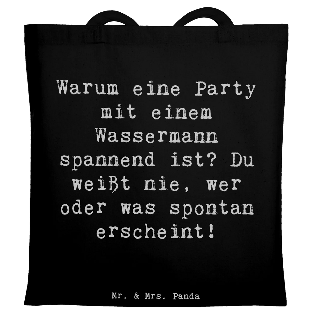 Tragetasche Spruch Wassermann Party Beuteltasche, Beutel, Einkaufstasche, Jutebeutel, Stoffbeutel, Tasche, Shopper, Umhängetasche, Strandtasche, Schultertasche, Stofftasche, Tragetasche, Badetasche, Jutetasche, Einkaufstüte, Laptoptasche, Tierkreiszeichen, Sternzeichen, Horoskop, Astrologie, Aszendent