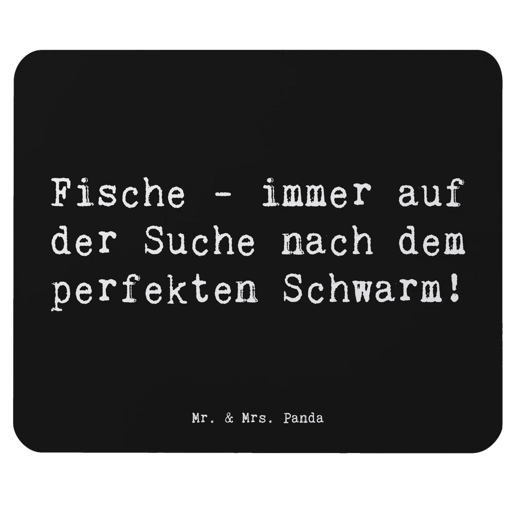 Mouse mat Saying Fische - immer auf der Suche nach dem perfekten Schwarm! Büroausstattung, Mausunterlage, Mauspad Büro, Mousepad, Arbeitszimmer, Designer Mauspad, PC Zubehör, Einzigartiges Mauspad, Mauspad, Computer zubehör, Tierkreiszeichen, Sternzeichen, Horoskop, Astrologie, Aszendent