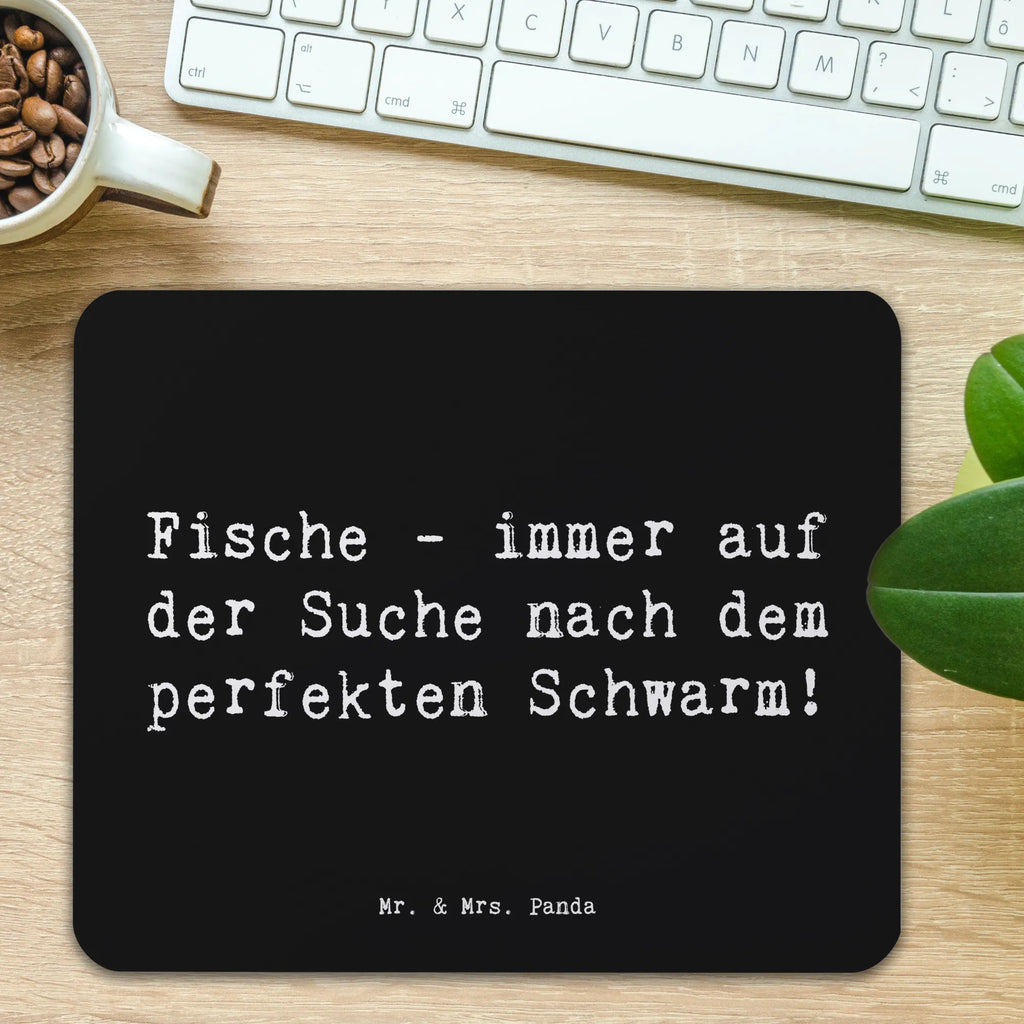 Mouse mat Saying Fische - immer auf der Suche nach dem perfekten Schwarm! Büroausstattung, Mausunterlage, Mauspad Büro, Mousepad, Arbeitszimmer, Designer Mauspad, PC Zubehör, Einzigartiges Mauspad, Mauspad, Computer zubehör, Tierkreiszeichen, Sternzeichen, Horoskop, Astrologie, Aszendent