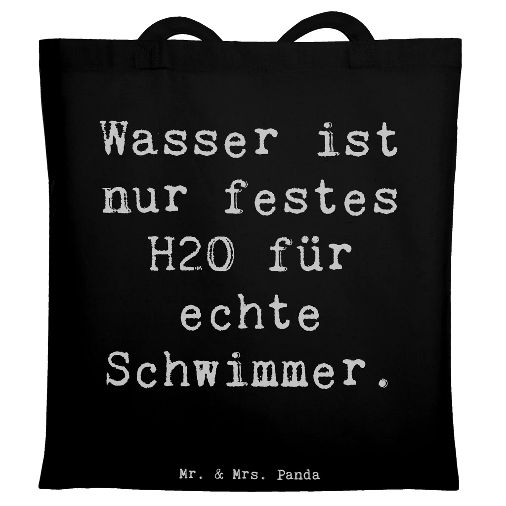 Tote bag Saying Wasser ist nur festes H2O für echte Schwimmer. Schultertasche, Laptoptasche, Jutetasche, Badetasche, Tragetasche, Tasche, Einkaufstasche, Stoffbeutel, Stofftasche, Strandtasche, Beuteltasche, Shopper, Umhängetasche, Beutel, Einkaufstüte, Jutebeutel, Geschenk, Sport, Sportart, Hobby, Schenken, Danke, Dankeschön, Auszeichnung, Gewinn, Sportler