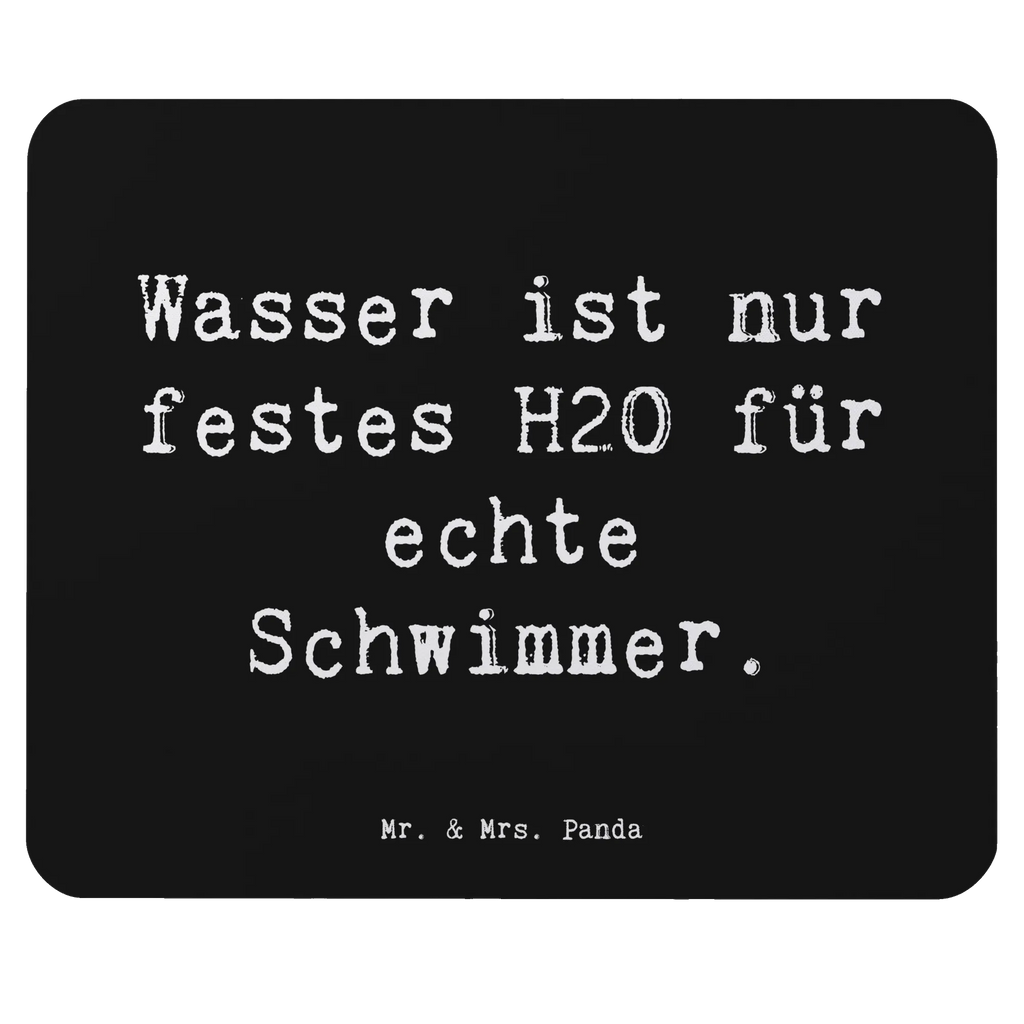 Mouse mat Saying Wasser ist nur festes H2O für echte Schwimmer. Computer zubehör, Designer Mauspad, Home Office, PC Zubehör, Arbeitszimmer, Mausmatte, Mauspad Büro, Mousepad, Einzigartiges Mauspad, Computer, Mausunterlage, Laptop, Büroausstattung, Bürobedarf, Mauspad, Schenken, Lernen, Geschenk, Sport, Sportart, Hobby, Danke, Dankeschön, Auszeichnung, Gewinn, Sportler