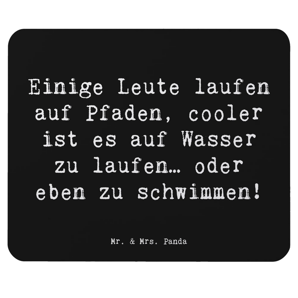 Mauspad Spruch Schwimmen Pfade Büroausstattung, Mousepad, Mauspad Büro, PC Zubehör, Einzigartiges Mauspad, Mauspad, Mausunterlage, Arbeitszimmer, Computer zubehör, Designer Mauspad, Geschenk, Sport, Sportart, Hobby, Schenken, Danke, Dankeschön, Auszeichnung, Gewinn, Sportler