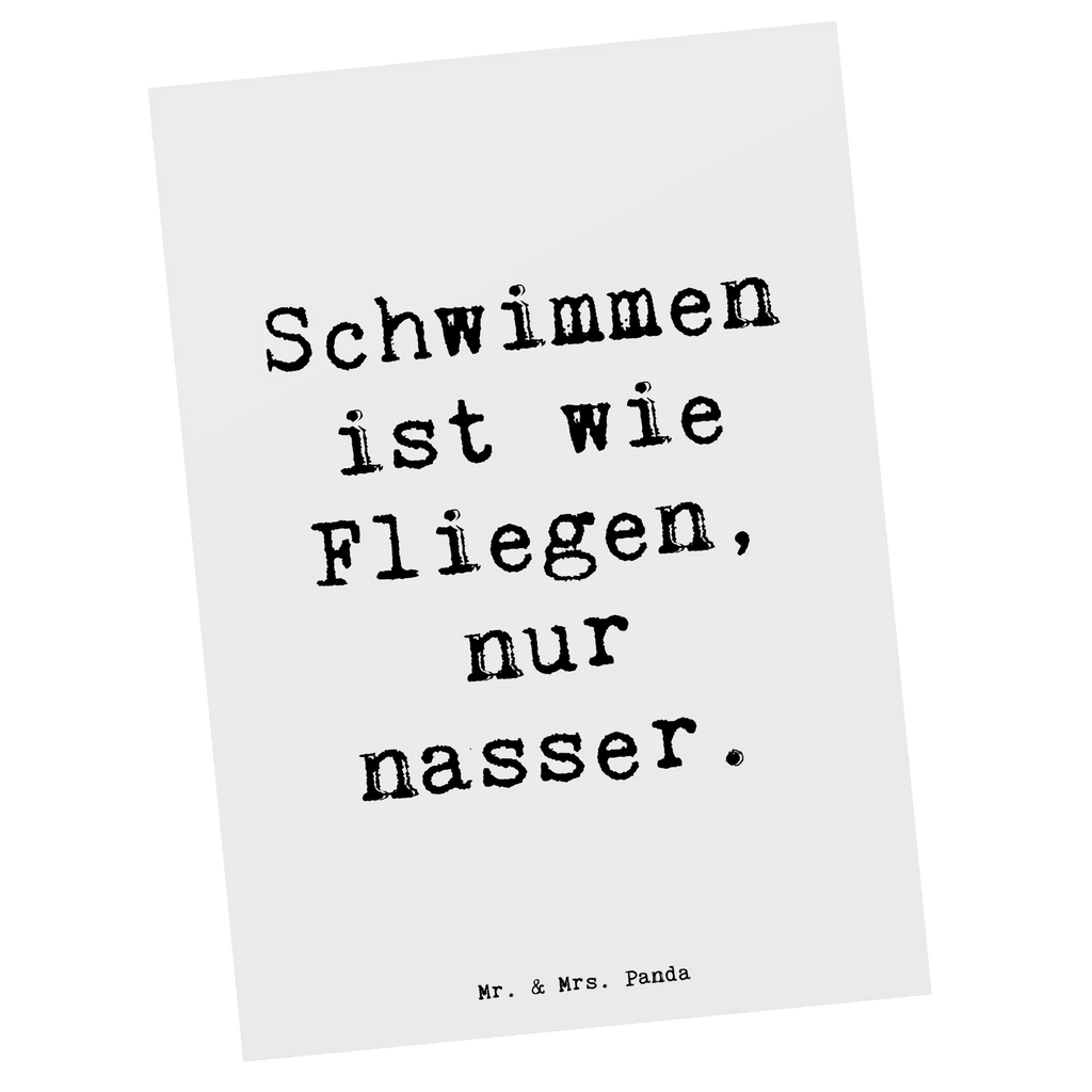 Postcard Saying Schwimmen ist wie Fliegen, nur nasser. Einladung, Karte, Einladungskarte, Postkarte, Ansichtskarten, Geburtstagskarte, Einladungskarten Geburtstag, Dankeskarte, Grußkarte, Geschenkkarte, Ansichtskarte, Einladung Geburtstag, Geschenk, Sport, Sportart, Hobby, Schenken, Danke, Dankeschön, Auszeichnung, Gewinn, Sportler