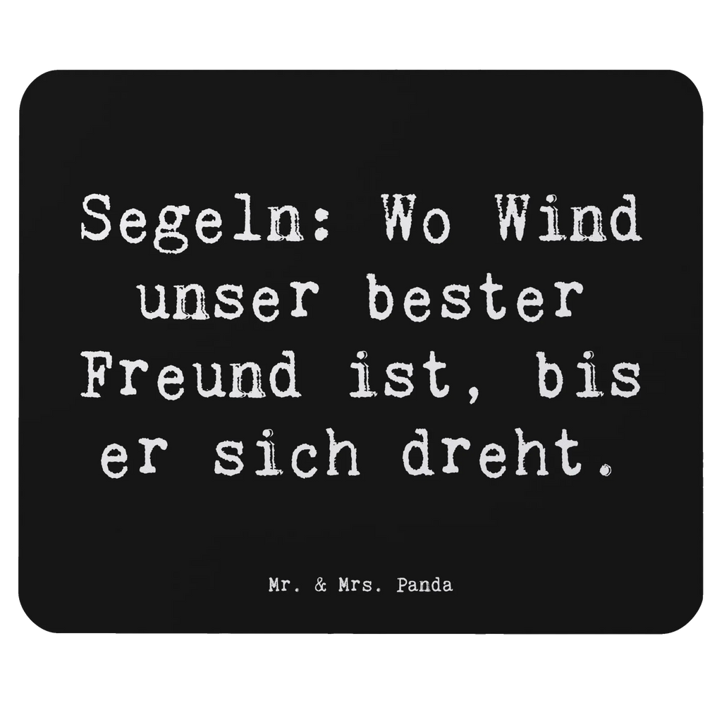Mouse mat Saying Segeln: Wo Wind unser bester Freund ist, bis er sich dreht. Mauspad Büro, Mousepad, PC Zubehör, Mauspad, Büroausstattung, Arbeitszimmer, Mausunterlage, Einzigartiges Mauspad, Computer zubehör, Designer Mauspad, Geschenk, Sport, Sportart, Hobby, Schenken, Danke, Dankeschön, Auszeichnung, Gewinn, Sportler