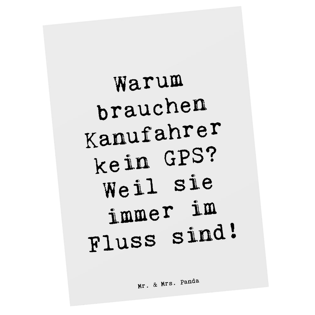 Postcard Saying Warum brauchen Kanufahrer kein GPS? Weil sie immer im Fluss sind! Geburtstagskarte, Ansichtskarten, Ansichtskarte, Karte, Postkarte, Grußkarte, Einladungskarte, Dankeskarte, Einladung, Einladung Geburtstag, Einladungskarten Geburtstag, Geschenkkarte, Geschenk, Sport, Sportart, Hobby, Schenken, Danke, Dankeschön, Auszeichnung, Gewinn, Sportler