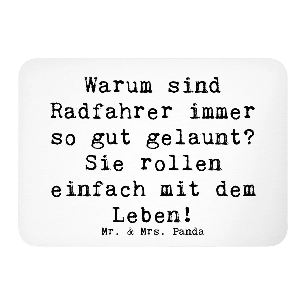 Magnet Saying Warum sind Radfahrer immer so gut gelaunt? Sie rollen einfach mit dem Leben! Notiz Magnet, Kühlschrank Dekoration, Whiteboard Magnet, Pinnwandmagnet, Kühlschrankmagnet, Motivmagnete, Souvenir Magnet, Dekomagnet, Geschenk, Sport, Sportart, Hobby, Schenken, Danke, Dankeschön, Auszeichnung, Gewinn, Sportler