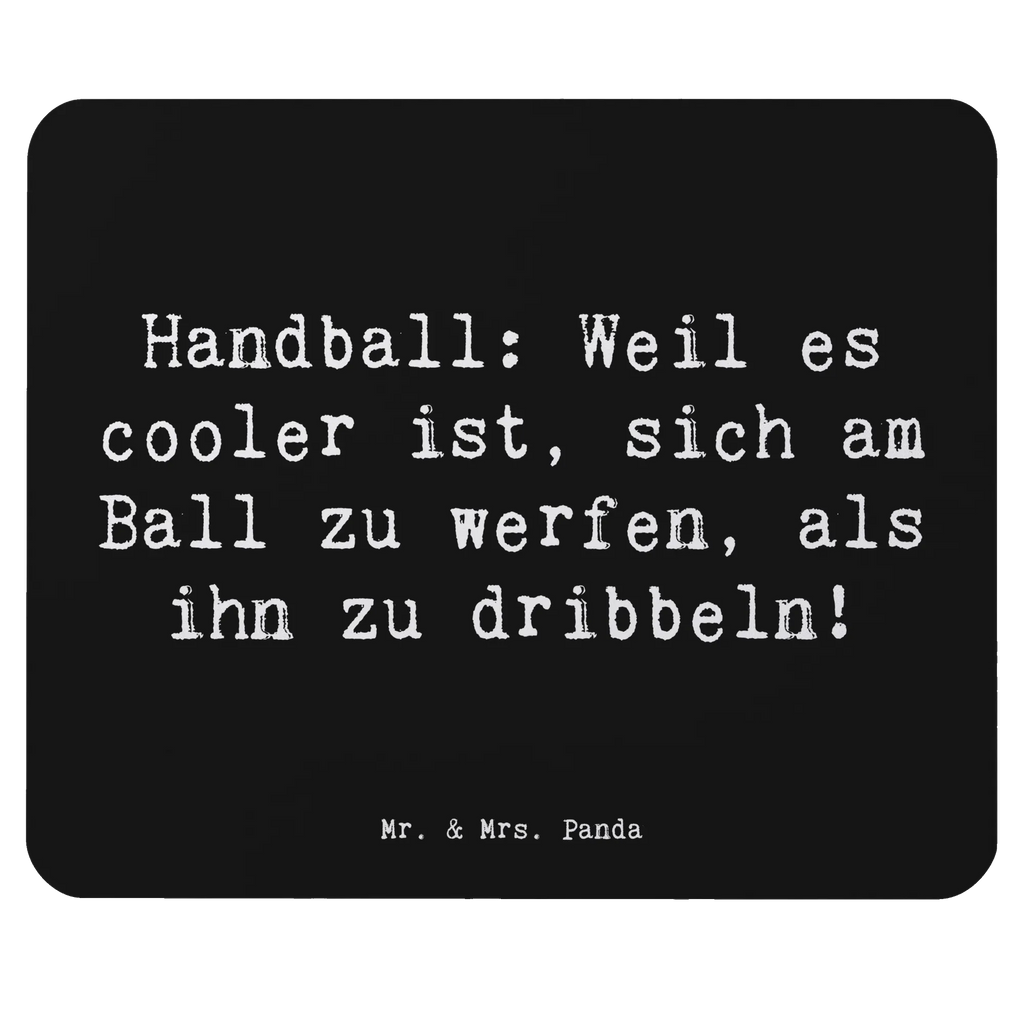 Mouse mat Saying Handball: Weil es cooler ist, sich am Ball zu werfen, als ihn zu dribbeln! mousematte, mauspad laptop, computermatte, Mauspad, laptop mousepad, Mausmatte, pc mauspad, Mousepad, mauspad pc, mausteppich, pc mousepad, computer mousepad, laptop mauspad, computer mauspad, pc mausunterlage, notebook mauspad, Mausunterlage, Geschenk, Schenken, Sport, Sportart, Hobby, Danke, Dankeschön, Auszeichnung, Gewinn, Sportler