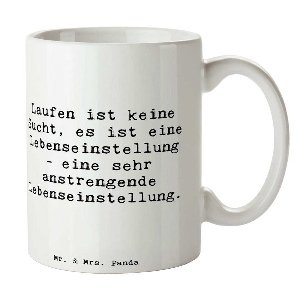 Tasse Spruch Laufen ist keine Sucht, es ist eine Lebenseinstellung - eine sehr anstrengende Lebenseinstellung. Teetasse, Keramiktasse, Porzellantasse, Tasse, Geschenktasse, Tasse mit Motiven, Kaffeetasse, Bürotasse, Tasse mit Zitaten, Geschenk, Sport, Sportart, Hobby, Schenken, Danke, Dankeschön, Auszeichnung, Gewinn, Sportler