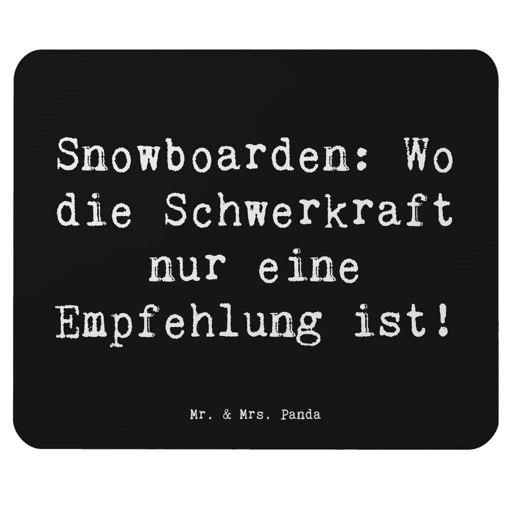 Mauspad Spruch Snowboarden: Wo die Schwerkraft nur eine Empfehlung ist! mauspad pc, Mousepad, pc mausunterlage, Mausunterlage, pc mauspad, laptop mousepad, mauspad laptop, Mauspad, laptop mauspad, computermatte, computer mousepad, notebook mauspad, mausteppich, mousematte, Mausmatte, computer mauspad, pc mousepad, Geschenk, Schenken, Sport, Sportart, Hobby, Danke, Dankeschön, Auszeichnung, Gewinn, Sportler