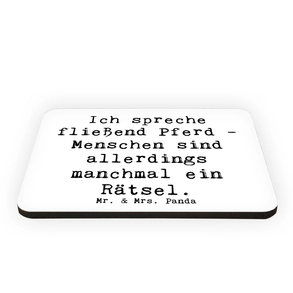 Magnet Saying Ich spreche fließend Pferd - Menschen sind allerdings manchmal ein Rätsel. Souvenir Magnet, Kühlschrank Dekoration, Dekomagnet, Whiteboard Magnet, Kühlschrankmagnet, Motivmagnete, Pinnwandmagnet, Notiz Magnet, Geschenk, Sport, Sportart, Hobby, Schenken, Danke, Dankeschön, Auszeichnung, Gewinn, Sportler