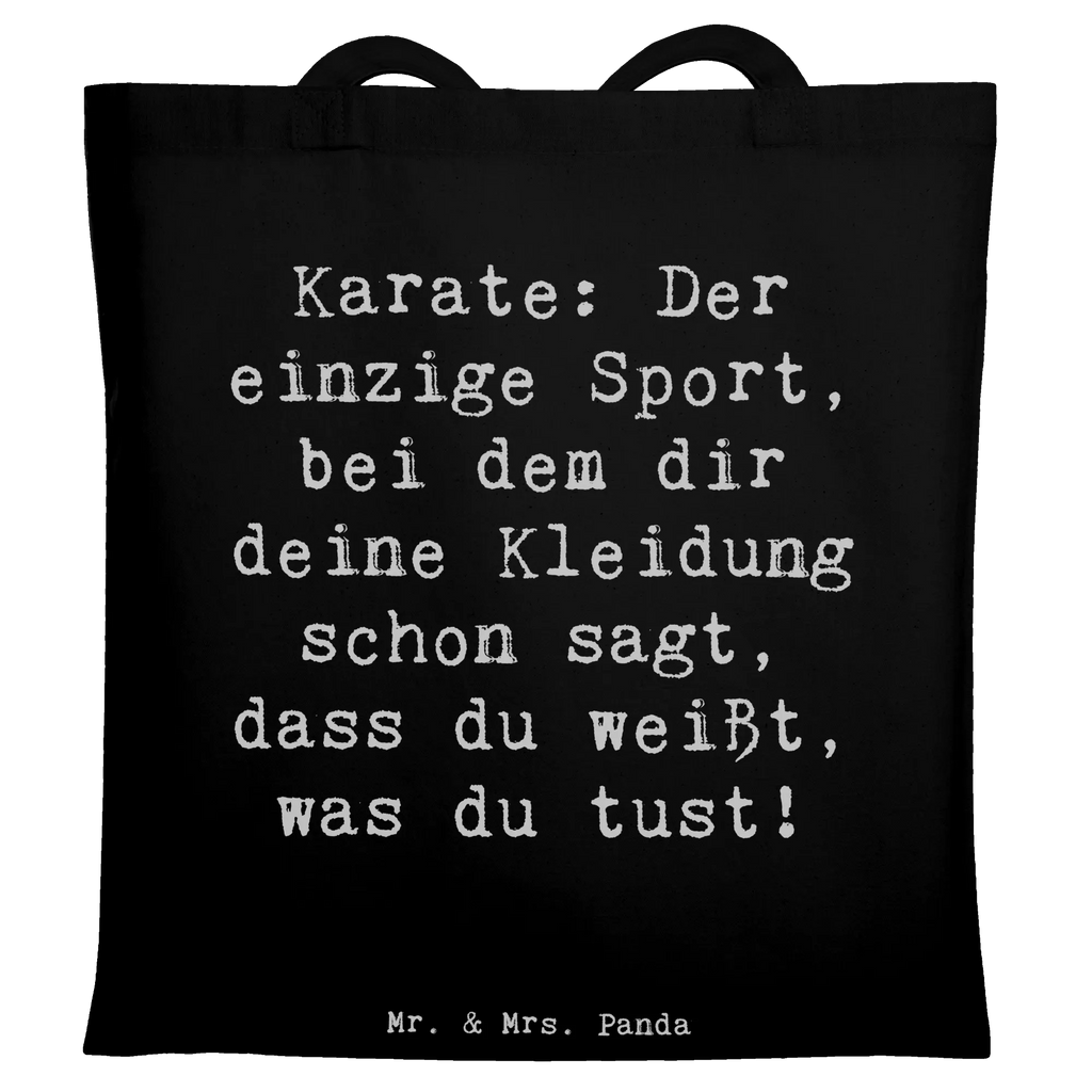 Tragetasche Spruch Karate Kleidung Beuteltasche, Beutel, Einkaufstasche, Jutebeutel, Stoffbeutel, Tasche, Shopper, Umhängetasche, Strandtasche, Schultertasche, Stofftasche, Tragetasche, Badetasche, Jutetasche, Einkaufstüte, Laptoptasche, Geschenk, Sport, Sportart, Hobby, Schenken, Danke, Dankeschön, Auszeichnung, Gewinn, Sportler