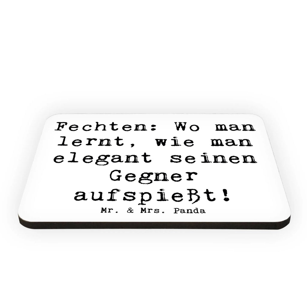 Magnet Saying Fechten: Wo man lernt, wie man elegant seinen Gegner aufspießt! Notiz Magnet, Souvenir Magnet, Dekomagnet, Motivmagnete, Kühlschrankmagnet, Whiteboard Magnet, Kühlschrank Dekoration, Pinnwandmagnet, Geschenk, Sport, Sportart, Hobby, Schenken, Danke, Dankeschön, Auszeichnung, Gewinn, Sportler