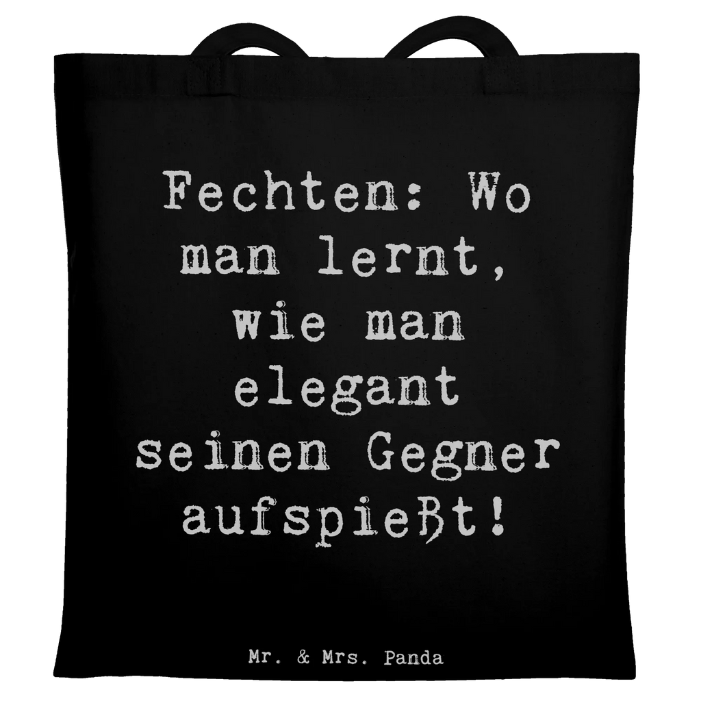 Tragetasche Spruch Fechten Eleganz Beuteltasche, Umhängetasche, Jutebeutel, Badetasche, Stoffbeutel, Tragetasche, Einkaufstüte, Einkaufstasche, Stofftasche, Jutetasche, Beutel, Laptoptasche, Schultertasche, Shopper, Strandtasche, Tasche, Geschenk, Sport, Sportart, Hobby, Schenken, Danke, Dankeschön, Auszeichnung, Gewinn, Sportler
