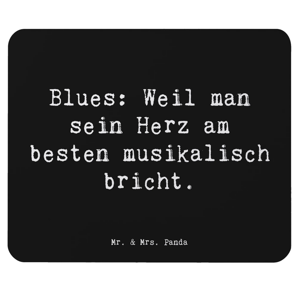 Mouse mat Saying Blues: Weil man sein Herz am besten musikalisch bricht. Mauspad, Mauspad Büro, Büroausstattung, PC Zubehör, Mausunterlage, Computer zubehör, Einzigartiges Mauspad, Arbeitszimmer, Designer Mauspad, Mousepad