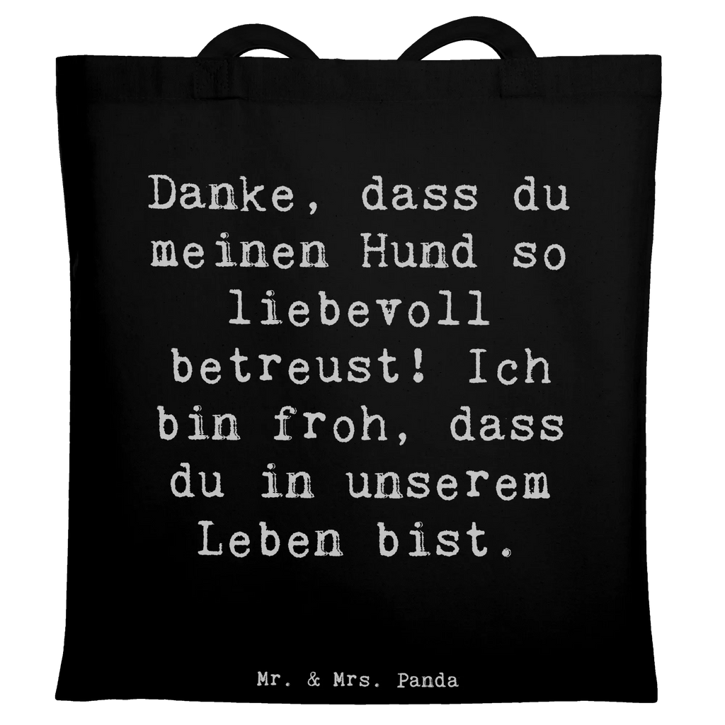 Tote bag Saying Danke, dass du meinen Hund so liebevoll betreust! Ich bin froh, dass du in unserem Leben bist. Beuteltasche, Beutel, Einkaufstasche, Jutebeutel, Stoffbeutel, Tasche, Shopper, Umhängetasche, Strandtasche, Schultertasche, Stofftasche, Tragetasche, Badetasche, Jutetasche, Einkaufstüte, Laptoptasche