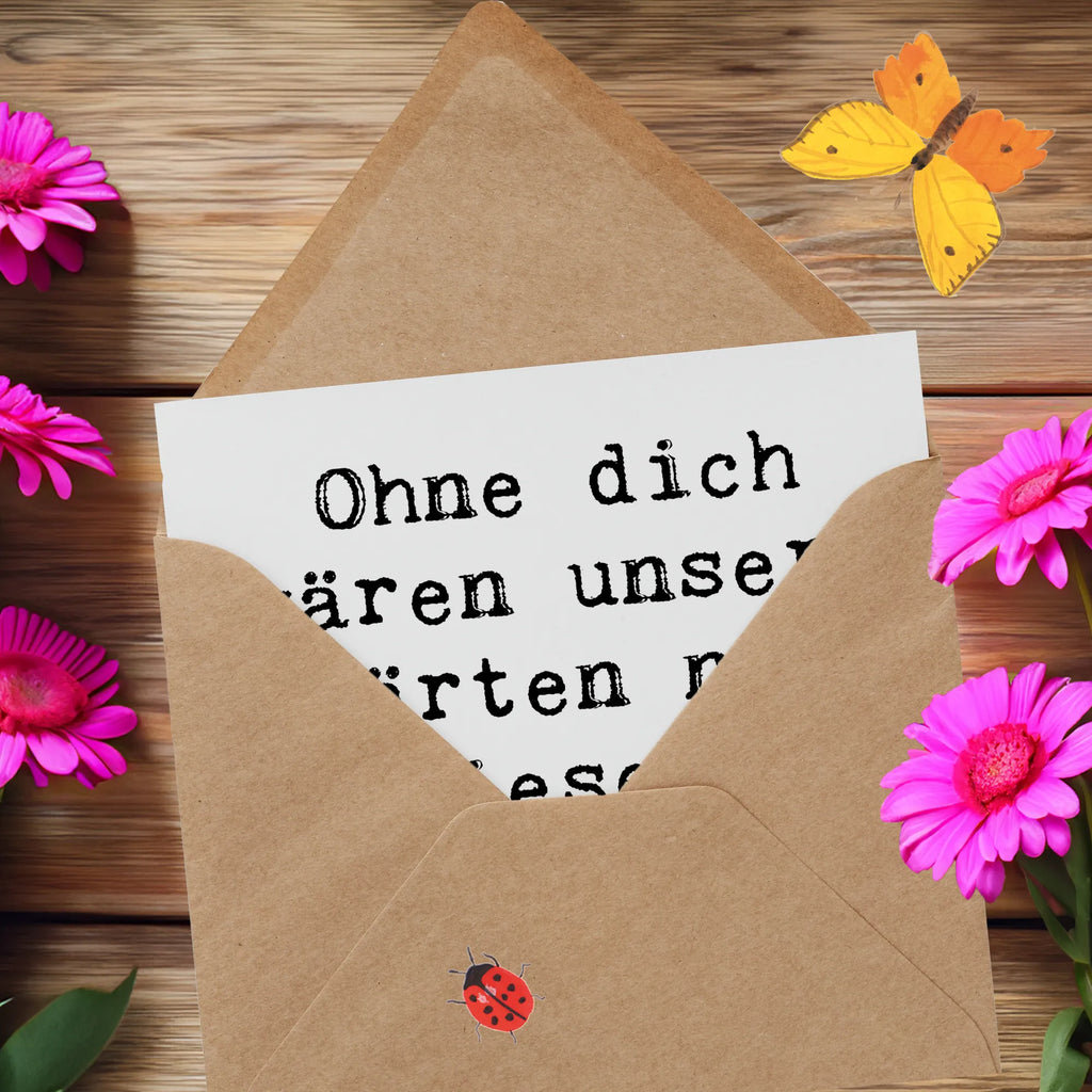 Deluxe Card Saying Ohne dich wären unsere Gärten nur Wiesen. Danke für alles! Karte, Grußkarte, Klappkarte, Einladungskarte, Glückwunschkarte, Hochzeitskarte, Geburtstagskarte, Hochwertige Grußkarte, Hochwertige Klappkarte