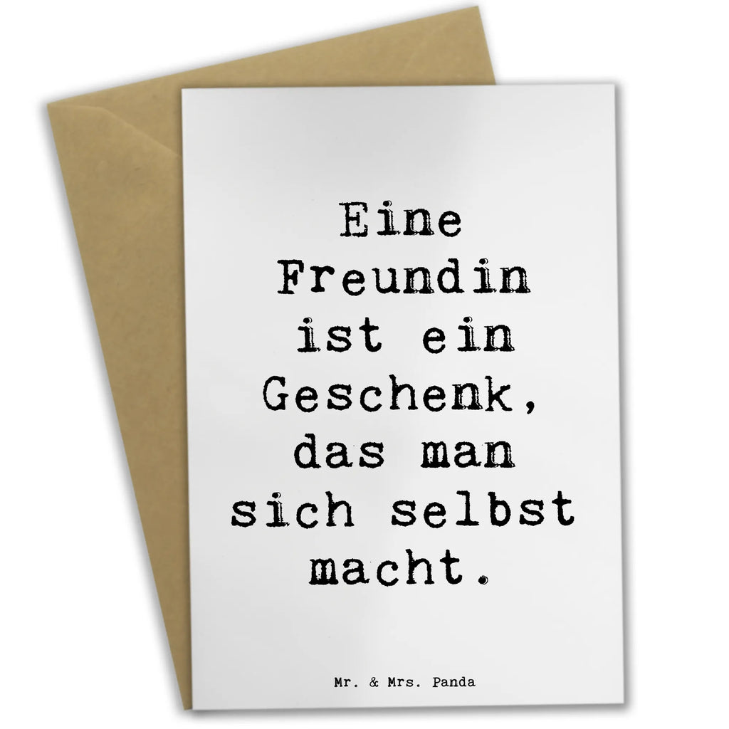 Greetings card Saying Eine Freundin ist ein Geschenk, das man sich selbst macht. Glückwunschkarte, Ansichtskarten, Grußkarte, Klappkarte, Karte, Geburtstagskarte, Hochzeitskarte, Einladungskarte