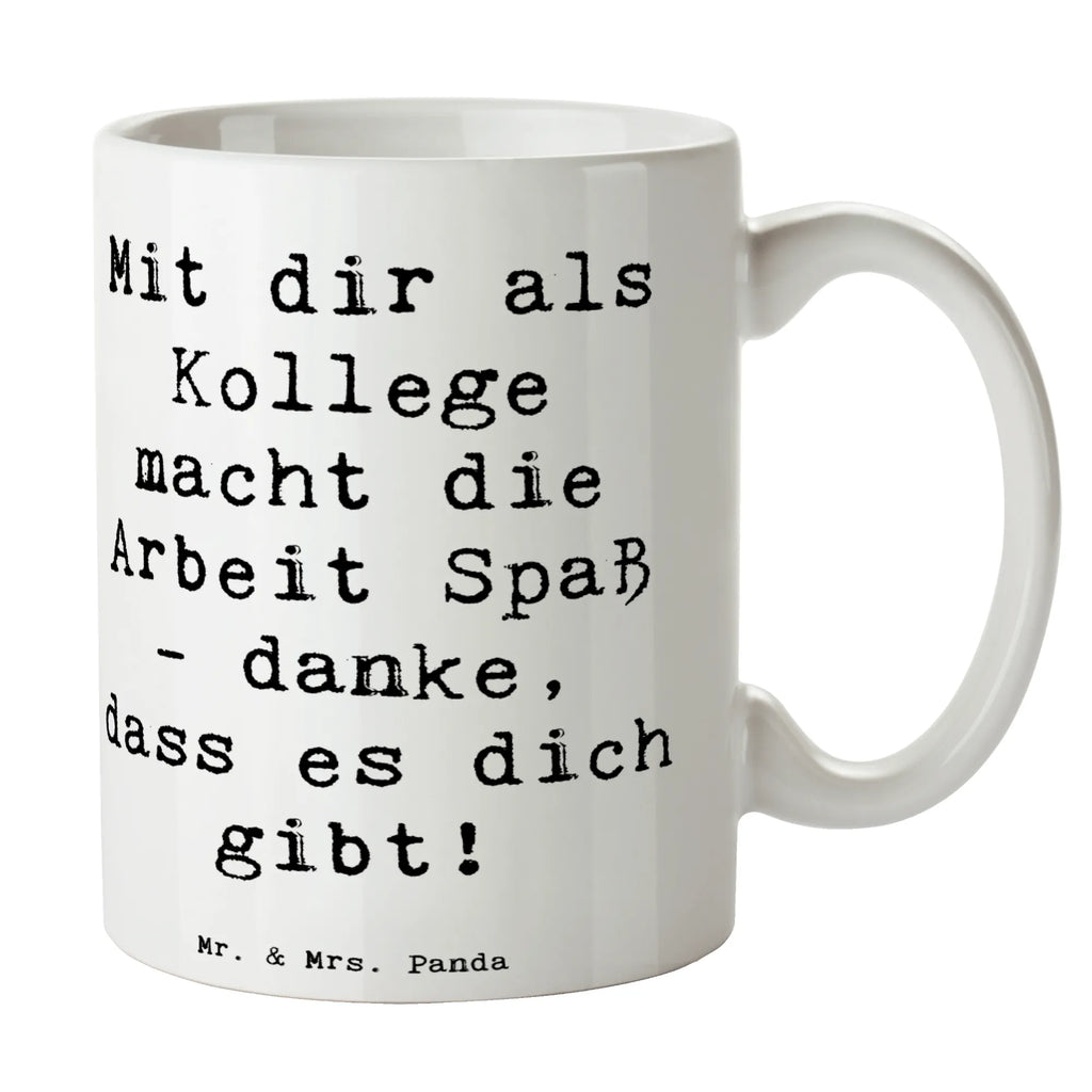 Mug Saying Mit dir als Kollege macht die Arbeit Spaß - danke, dass es dich gibt! Teetasse, Porzellantasse, Tasse mit Motiven, Tasse, Tasse mit Zitaten, Geschenktasse, Kaffeetasse, Keramiktasse, Bürotasse