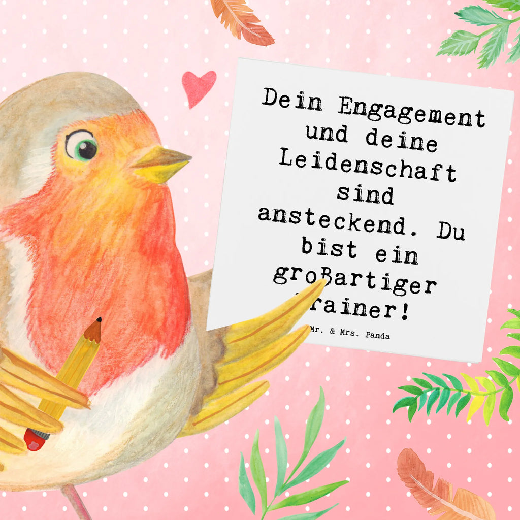 Deluxe Card Saying Dein Engagement und deine Leidenschaft sind ansteckend. Du bist ein großartiger Trainer! Grußkarte, Glückwunschkarte, Karte, Hochzeitskarte, Hochwertige Klappkarte, Geburtstagskarte, Hochwertige Grußkarte, Klappkarte, Einladungskarte