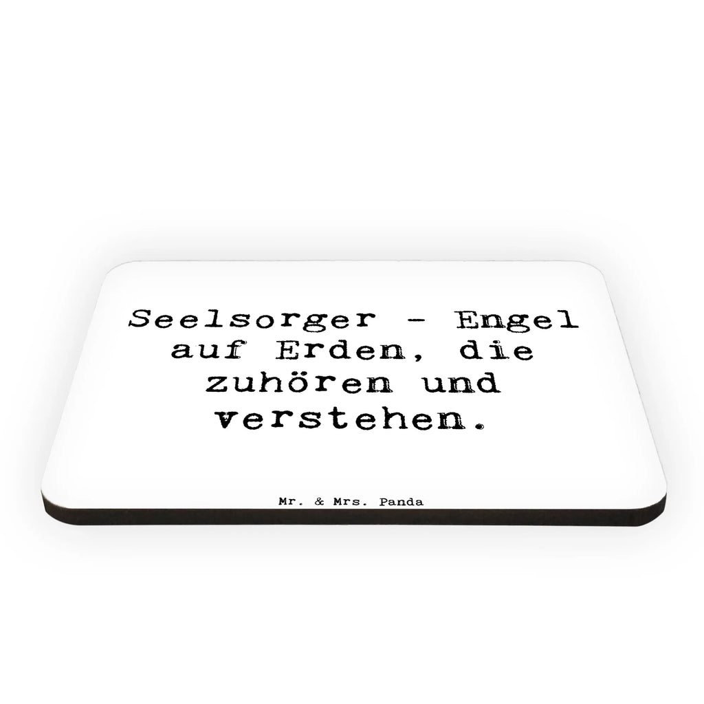 Magnet Saying Seelsorger - Engel auf Erden, die zuhören und verstehen. Kühlschrankmagnet, Pinnwandmagnet, Souvenir Magnet, Motivmagnete, Dekomagnet, Whiteboard Magnet, Notiz Magnet, Kühlschrank Dekoration