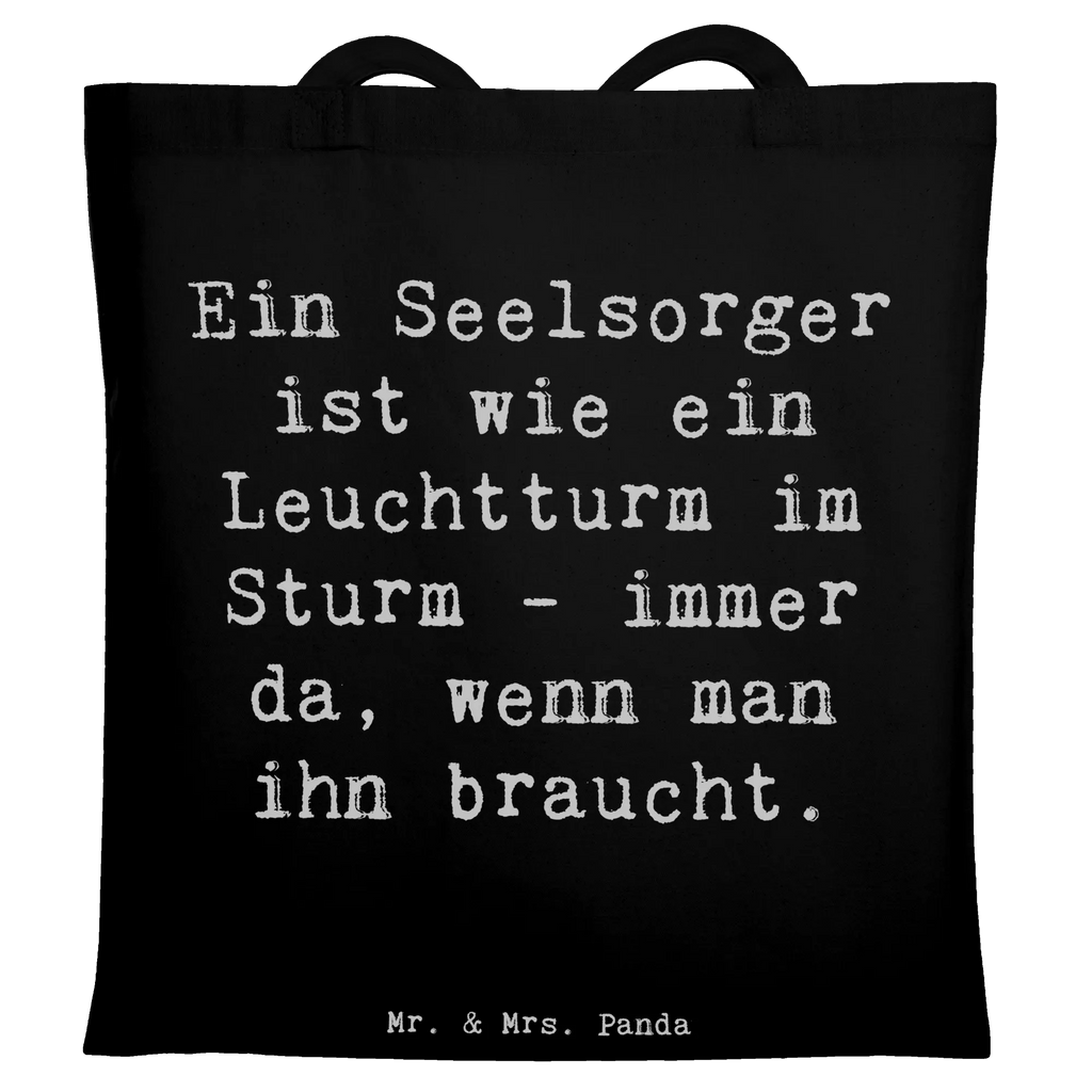 Tote bag Saying Ein Seelsorger ist wie ein Leuchtturm im Sturm - immer da, wenn man ihn braucht. Beuteltasche, Beutel, Einkaufstasche, Jutebeutel, Stoffbeutel, Tasche, Shopper, Umhängetasche, Strandtasche, Schultertasche, Stofftasche, Tragetasche, Badetasche, Jutetasche, Einkaufstüte, Laptoptasche