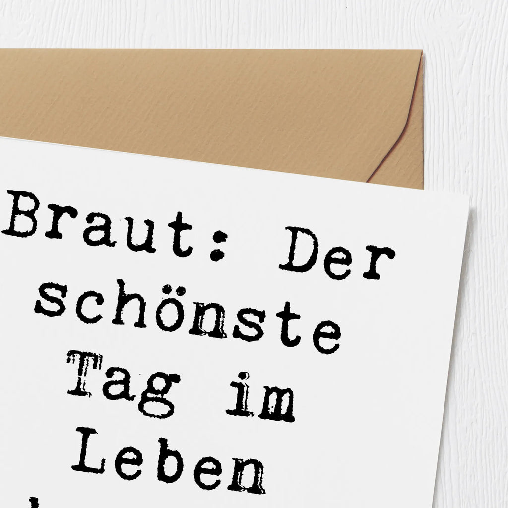 Deluxe Karte Spruch Braut Tag Grußkarte, anlasskarte, Glückwunschkarte, doppelkarte, Klappkarte, faltkarte, Hochzeitskarte, Trauungsgeschenk, Hochzeitsgeschenk, Hochzeitsgeschenke für Brautpaar, Hochzeitsgeschenkideen, Hochzeit, Hochzeitsfeier, Verlobungsfeier, Verlobungsgeschenk, Trauung, Ehe