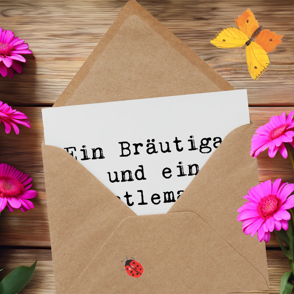 Deluxe Card Saying Ein Bräutigam und ein Gentleman - Glückwunsch zur Hochzeit! Grußkarte, Karte, Einladungskarte, Glückwunschkarte, Klappkarte, Geburtstagskarte, Hochwertige Klappkarte, Hochzeitskarte, Hochwertige Grußkarte, Hochzeit, Hochzeitsgeschenk, Ehe, Hochzeitsfeier, Trauung, Trauungsgeschenk, Verlobungsfeier, Verlobungsgeschenk, Hochzeitsgeschenkideen, Hochzeitsgeschenke für Brautpaar