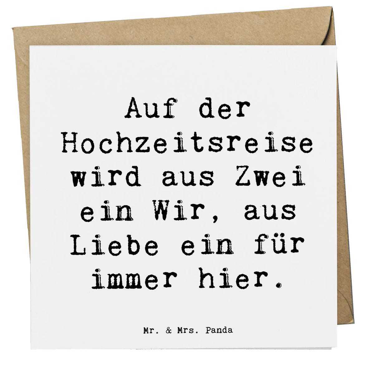 Deluxe Card Saying Auf der Hochzeitsreise wird aus Zwei ein Wir, aus Liebe ein für immer hier.
