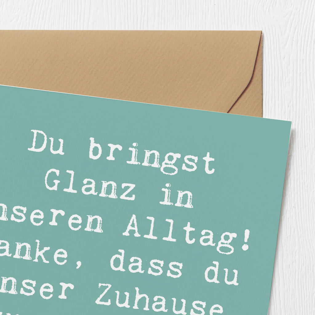 Deluxe Karte Spruch Glanz Putzfrau Karte, Hochzeitskarte, Grußkarte, Einladungskarte, Klappkarte, Geburtstagskarte, Hochwertige Klappkarte, Hochwertige Grußkarte, Glückwunschkarte