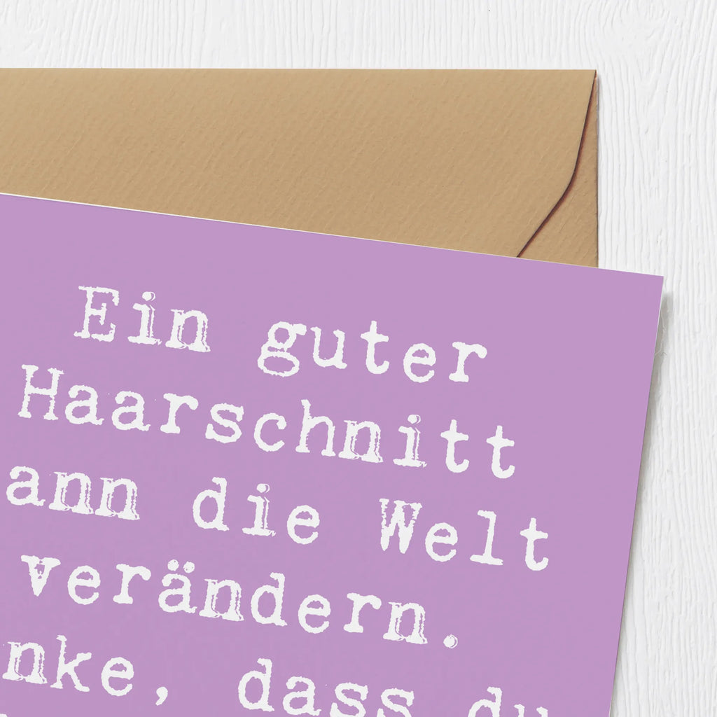 Deluxe Card Saying Ein guter Haarschnitt kann die Welt verändern. Danke, dass du das möglich machst! Karte, Grußkarte, Klappkarte, Einladungskarte, Glückwunschkarte, Hochzeitskarte, Geburtstagskarte, Hochwertige Grußkarte, Hochwertige Klappkarte