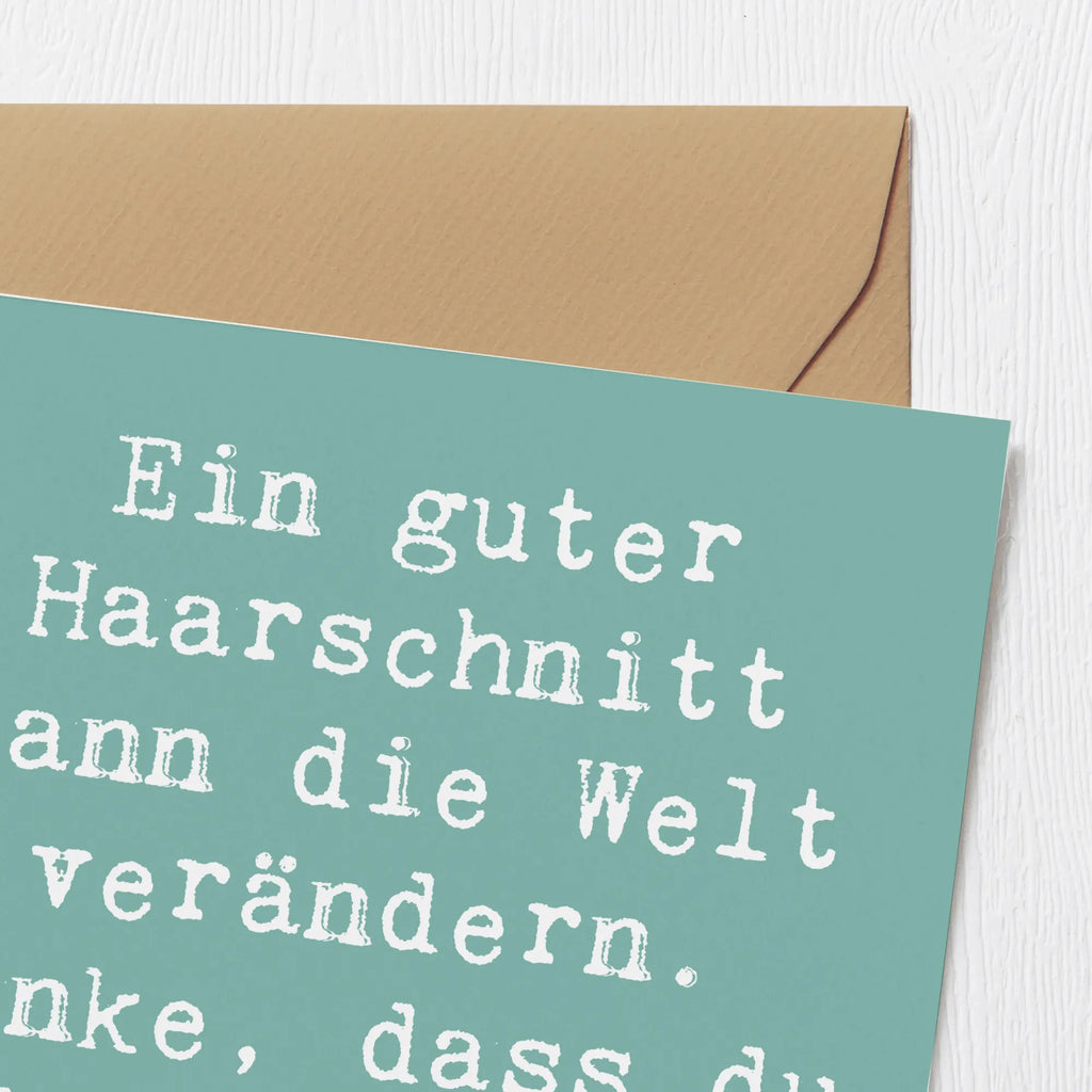 Deluxe Card Saying Ein guter Haarschnitt kann die Welt verändern. Danke, dass du das möglich machst! Karte, Grußkarte, Klappkarte, Einladungskarte, Glückwunschkarte, Hochzeitskarte, Geburtstagskarte, Hochwertige Grußkarte, Hochwertige Klappkarte