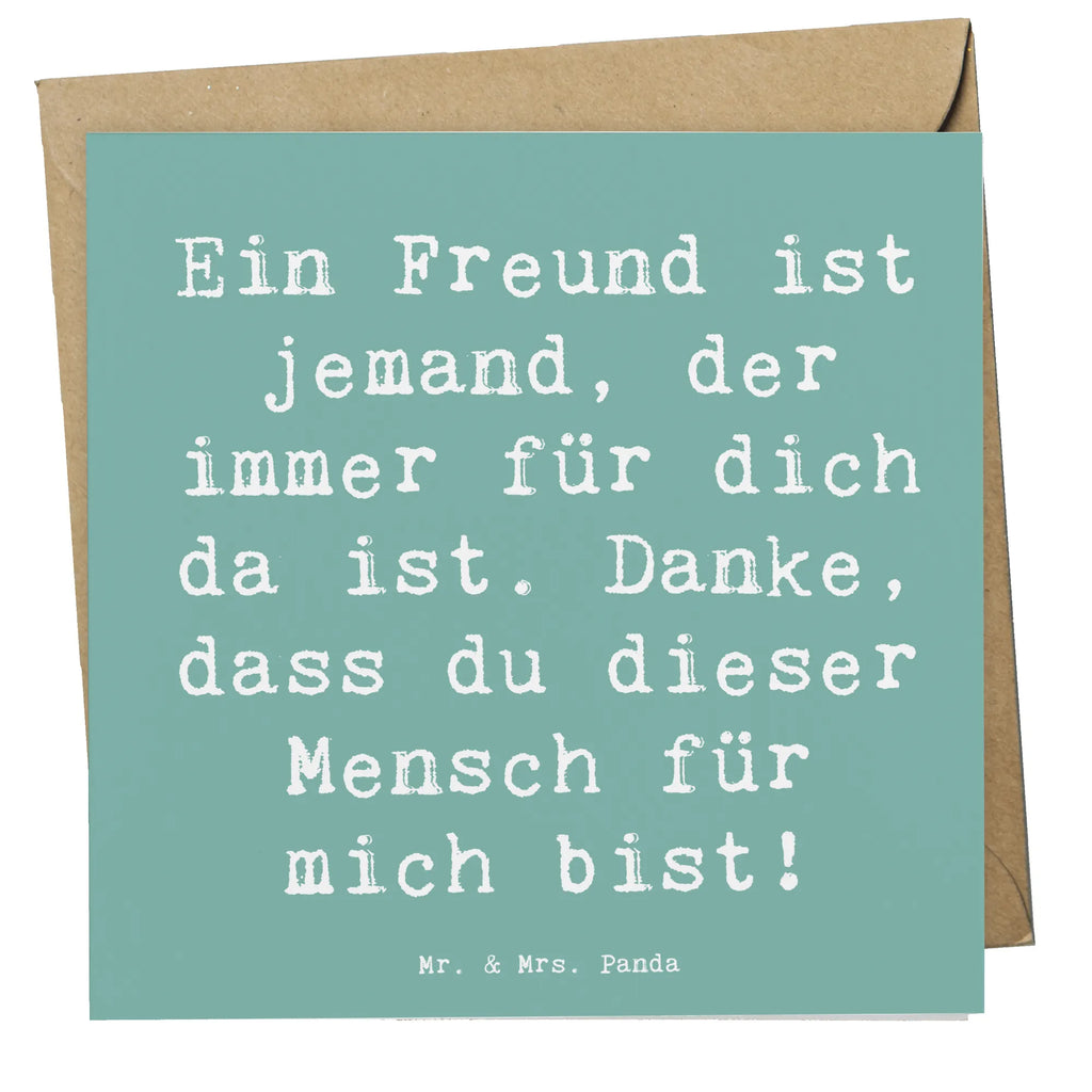 Deluxe Card Saying Ein Freund ist jemand, der immer für dich da ist. Danke, dass du dieser Mensch für mich bist! Karte, Grußkarte, Einladungskarte, Hochwertige Klappkarte, Hochzeitskarte, Klappkarte, Hochwertige Grußkarte, Geburtstagskarte, Glückwunschkarte