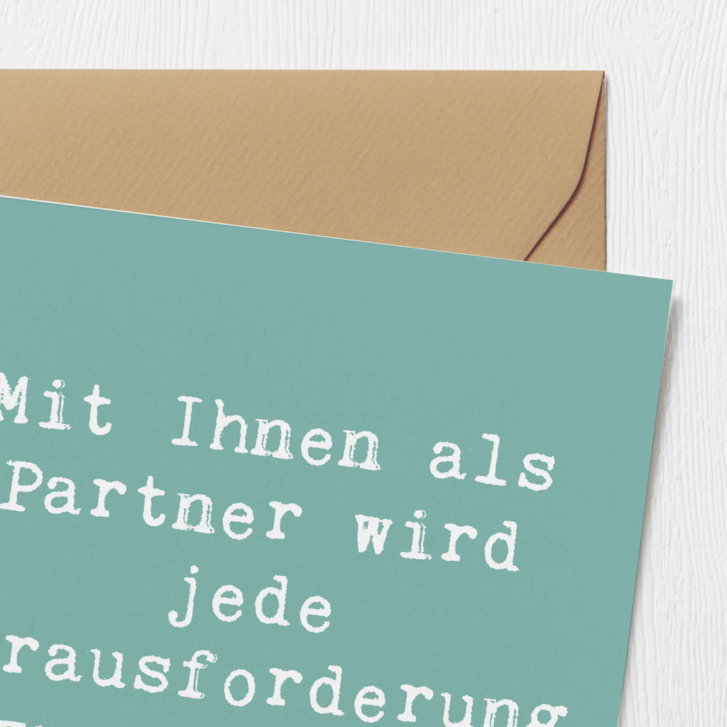 Deluxe Card Saying Mit Ihnen als Partner wird jede Herausforderung zum Erfolg!  Karte, Grußkarte, Klappkarte, Einladungskarte, Glückwunschkarte, Hochzeitskarte, Geburtstagskarte, Hochwertige Grußkarte, Hochwertige Klappkarte