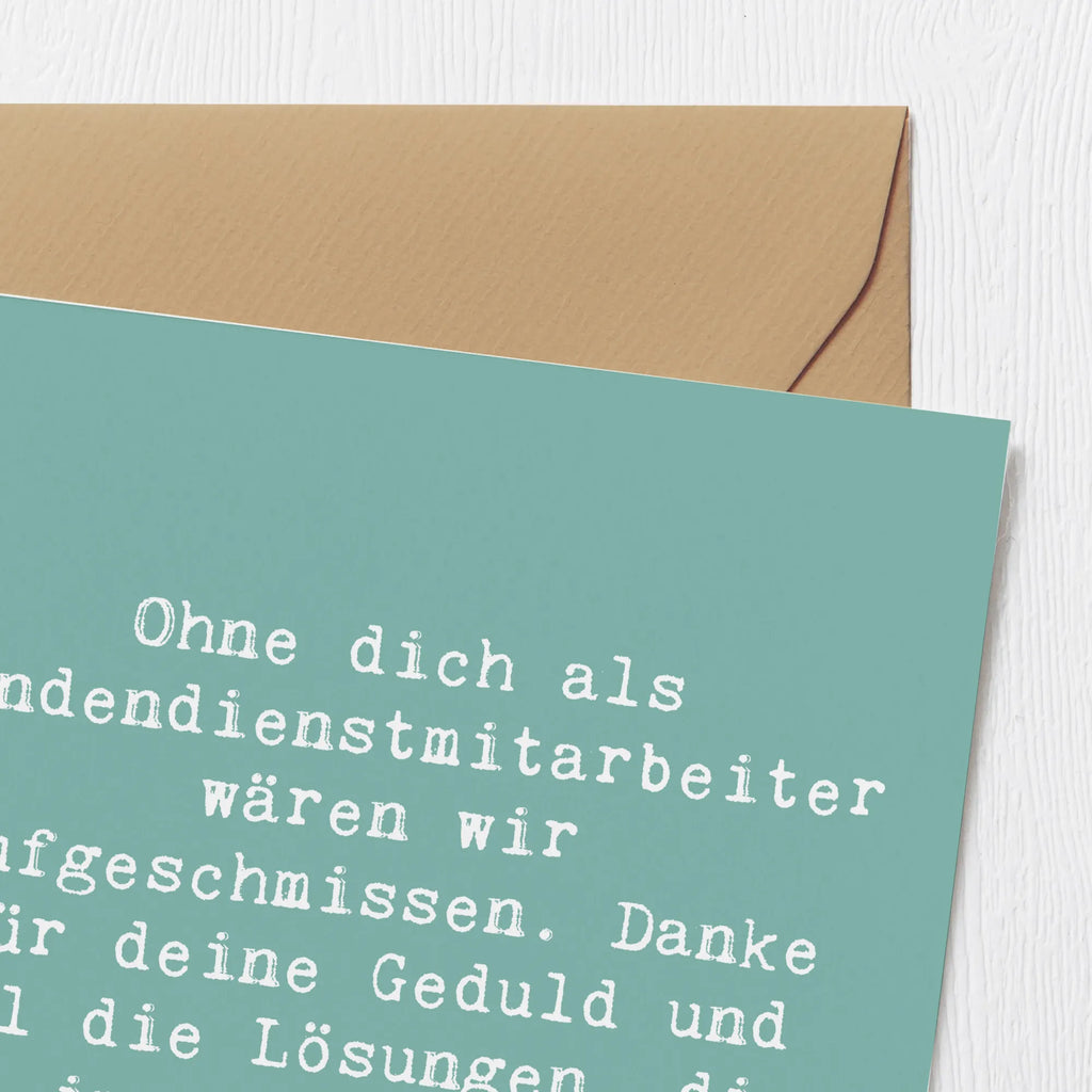 Deluxe Karte Ohne dich als Kundendienstmitarbeiter wären wir aufgeschmissen. Danke für deine Geduld und all die Lösungen, die du immer parat hast! Karte, Grußkarte, Klappkarte, Einladungskarte, Glückwunschkarte, Hochzeitskarte, Geburtstagskarte, Hochwertige Grußkarte, Hochwertige Klappkarte