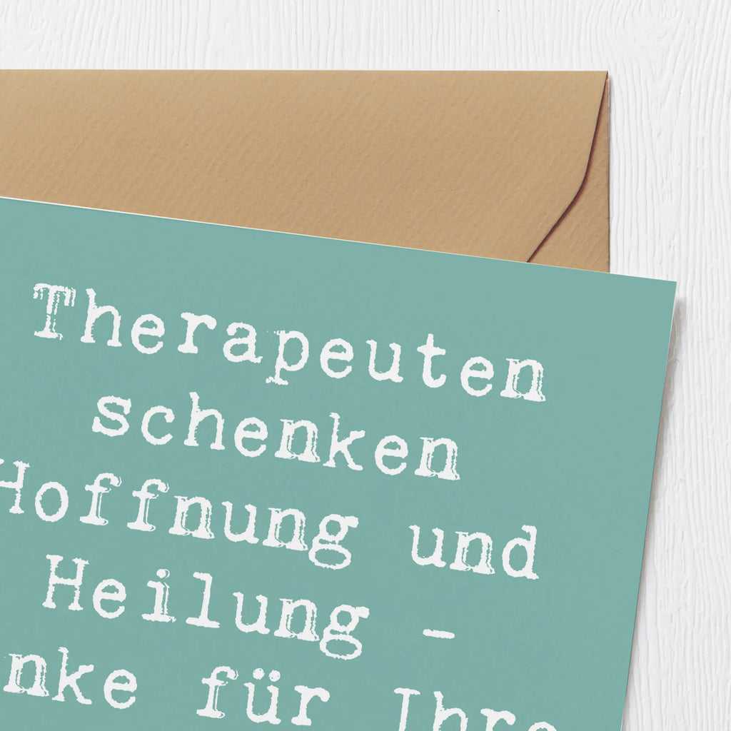 Deluxe Card Saying Therapeuten schenken Hoffnung und Heilung - Danke für Ihre wertvolle Arbeit! Karte, Grußkarte, Klappkarte, Einladungskarte, Glückwunschkarte, Hochzeitskarte, Geburtstagskarte, Hochwertige Grußkarte, Hochwertige Klappkarte