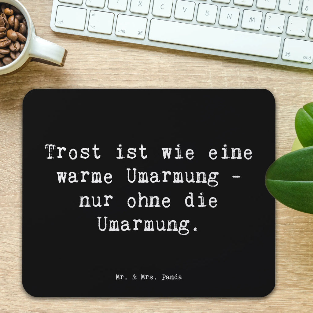 Mouse mat Saying Trost ist wie eine warme Umarmung - nur ohne die Umarmung. Computer zubehör, Einzigartiges Mauspad, Mauspad, Mousepad, PC Zubehör, Mauspad Büro, Büroausstattung, Mausunterlage, Arbeitszimmer, Designer Mauspad