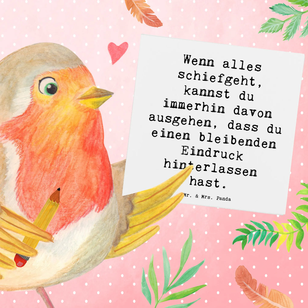 Deluxe Card Saying Wenn alles schiefgeht, kannst du immerhin davon ausgehen, dass du einen bleibenden Eindruck hinterlassen hast. Glückwunschkarte, Einladungskarte, Karte, Grußkarte, Hochwertige Klappkarte, Geburtstagskarte, Hochwertige Grußkarte, Klappkarte, Hochzeitskarte