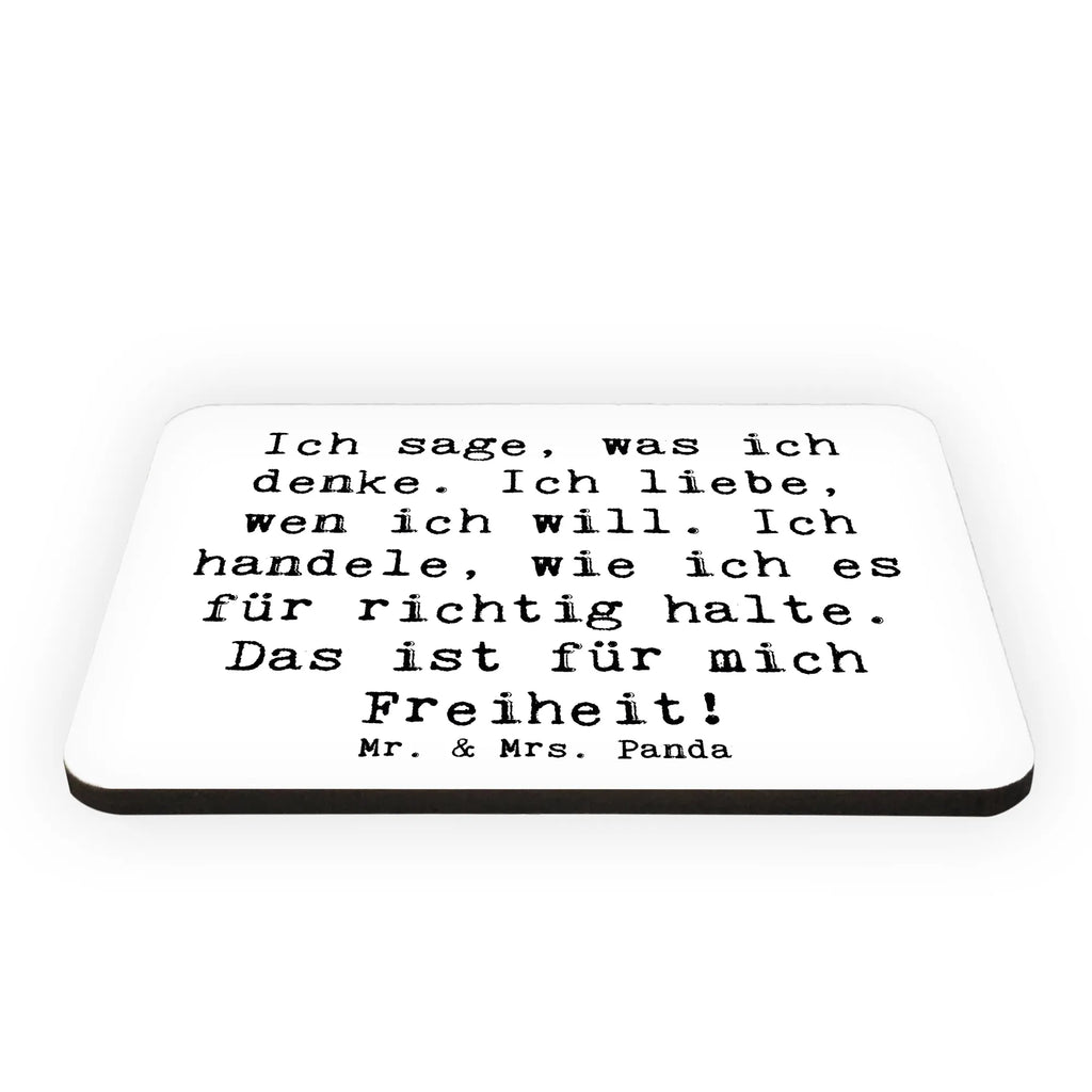 Magnet Saying Ich sage, was ich denke. Ich liebe, wen ich will. Ich handele, wie ich es für richtig halte. Das ist für mich Freiheit!  Dekomagnet, Whiteboard Magnet, Kühlschrank Dekoration, Notiz Magnet, Souvenir Magnet, Motivmagnete, Kühlschrankmagnet, Pinnwandmagnet, sprüche, zitate, spruch kollektion, inspiration, motivation, lebensweisheiten, geschenkideen, wanddeko, wohnaccessoires, sprüche sammlung, schöne sprüche, glück, liebe, freude, lächeln, alltag verschönern, nachhaltige geschenke, dekoration, kreativ, einzigartig, shopify, mr and mrs panda