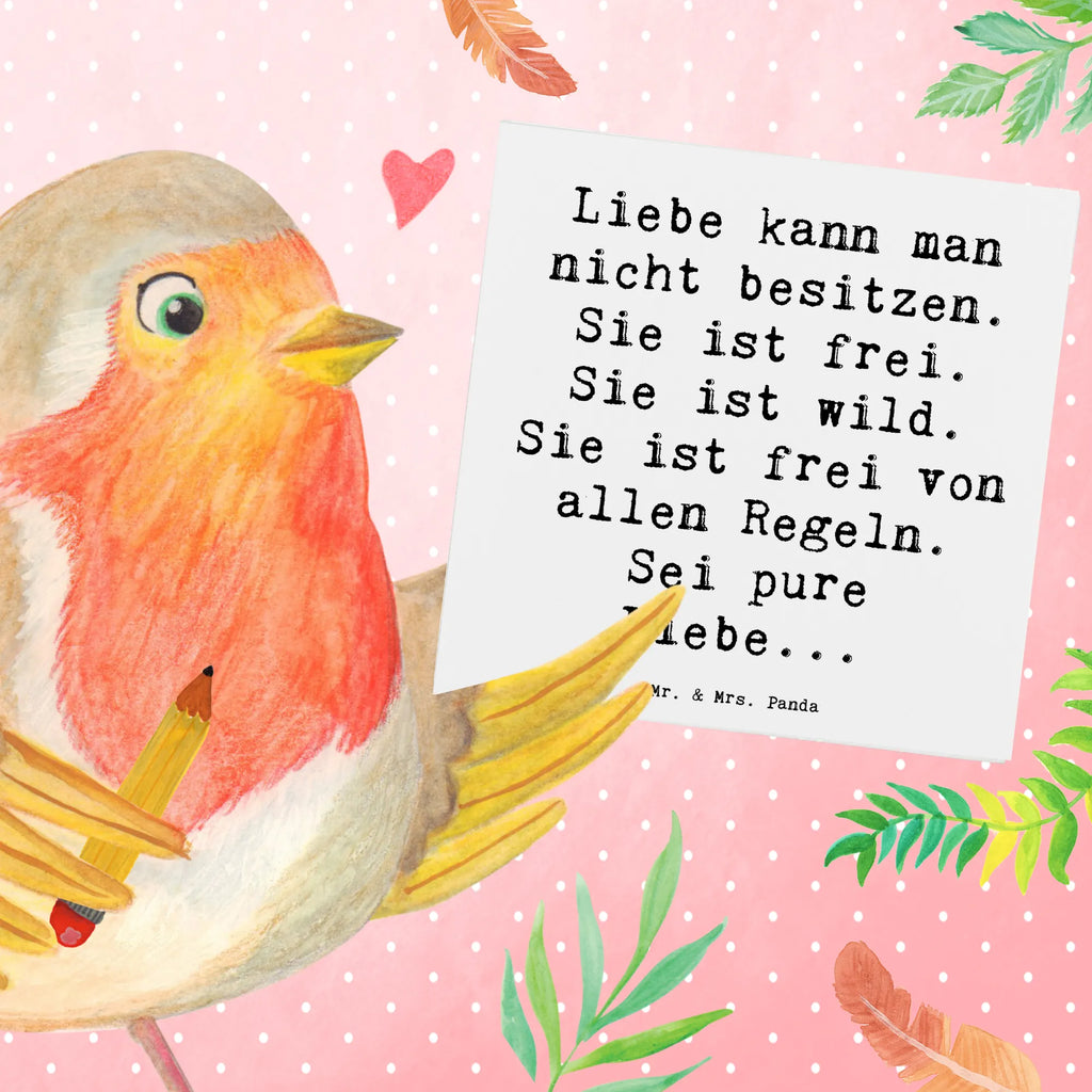 Deluxe Card Saying Liebe kann man nicht besitzen. Sie ist frei. Sie ist wild. Sie ist frei von allen Regeln. Sei pure Liebe... Grußkarte, Glückwunschkarte, Geburtstagskarte, Hochzeitskarte, Einladungskarte, Karte, Hochwertige Klappkarte, Klappkarte, Hochwertige Grußkarte, sprüche, zitate, spruch kollektion, inspiration, motivation, lebensweisheiten, geschenkideen, wanddeko, wohnaccessoires, sprüche sammlung, schöne sprüche, glück, liebe, freude, lächeln, alltag verschönern, nachhaltige geschenke, dekoration, kreativ, einzigartig, shopify, mr and mrs panda