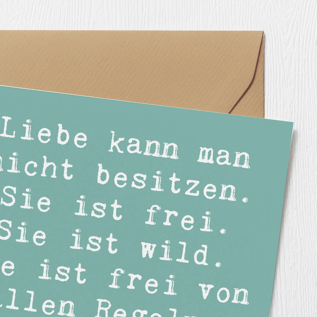 Deluxe Card Saying Liebe kann man nicht besitzen. Sie ist frei. Sie ist wild. Sie ist frei von allen Regeln. Sei pure Liebe... Grußkarte, Glückwunschkarte, Geburtstagskarte, Hochzeitskarte, Einladungskarte, Karte, Hochwertige Klappkarte, Klappkarte, Hochwertige Grußkarte, sprüche, zitate, spruch kollektion, inspiration, motivation, lebensweisheiten, geschenkideen, wanddeko, wohnaccessoires, sprüche sammlung, schöne sprüche, glück, liebe, freude, lächeln, alltag verschönern, nachhaltige geschenke, dekoration, kreativ, einzigartig, shopify, mr and mrs panda
